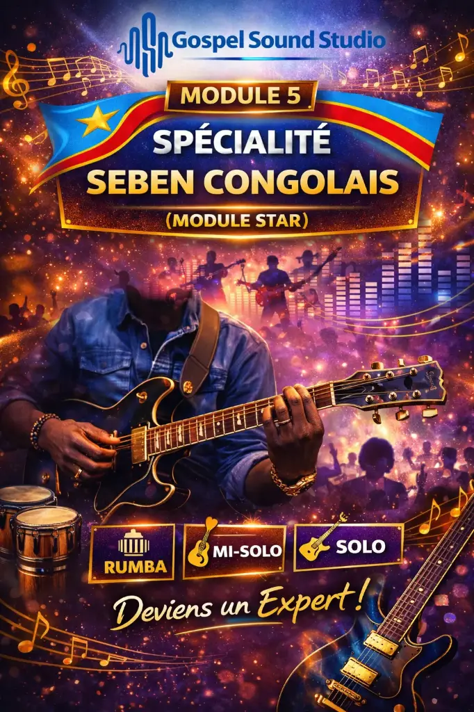 🇨🇩🔥 MODULE 5 : SPÉCIALITÉ SEBEN CONGOLAIS (MODULE STAR)